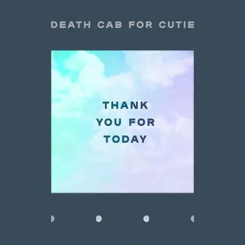 Death Cab for Cutie - Death Cab for Cutie - Thank You For Today