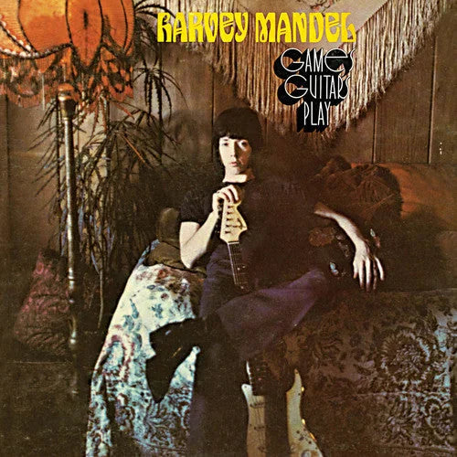 Harvey Mandel - Harvey Mandel - Games Guitars Play