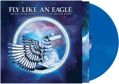 Fee Waybill - Fee Waybill - Fly Like An Eagle - A Tribute To Steve Miller Band (Various Artists) - Blue