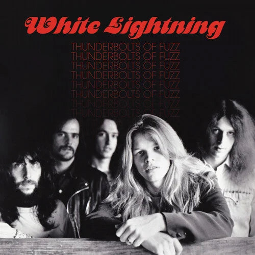 White Lightning - White Lightning - Thunderbolts Of Fuzz