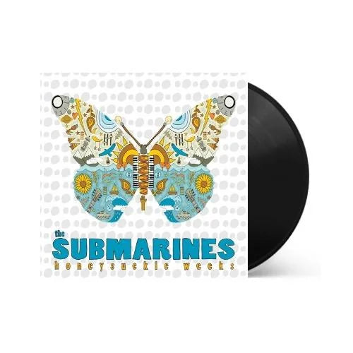 The Submarines - The Submarines - Honeysuckle Weeks