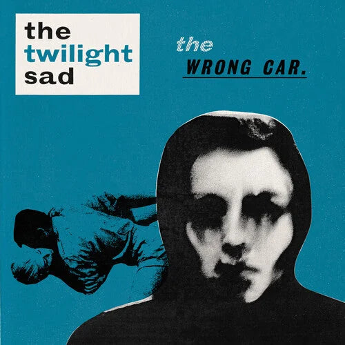 The Twilight Sad - The Twilight Sad - The Wrong Car EP