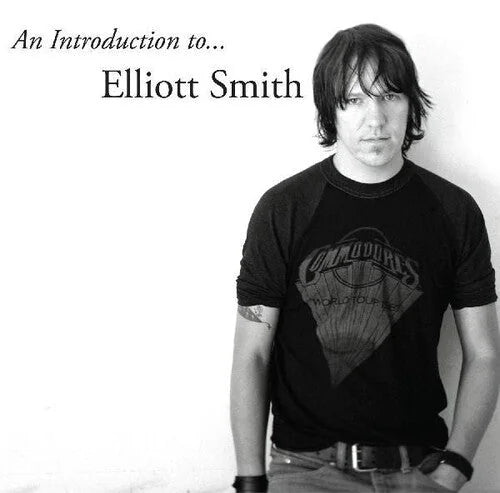 Elliott Smith - Elliott Smith - An Introduction to Elliott Smith