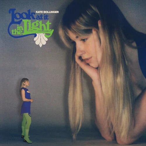 Kate Bollinger - Kate Bollinger - Look At It In The Light