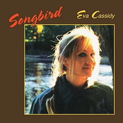 Eva Cassidy - Eva Cassidy - Songbird