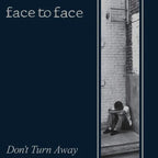 Face to Face - Face to Face - Don't Turn Away