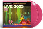 The Flaming Lips - The Flaming Lips - Live At The Forum, London, Uk (1/22/2003) [2LP Pink]