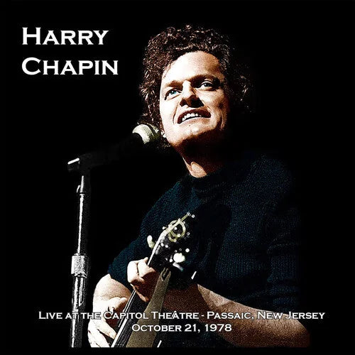 Harry Chapin - Harry Chapin - Live at the Capitol Theatre- October 21, 1978
