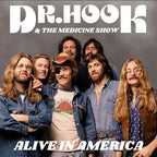 Dr. Hook & the Medicine Show - Dr. Hook & the Medicine Show - Alive in America