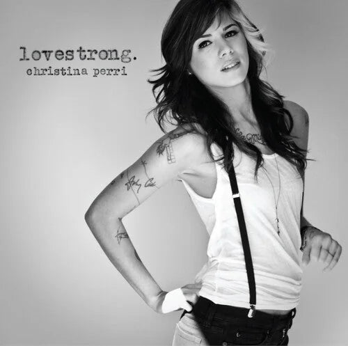 Christina Perri - Christina Perri - Lovestrong (Clear) (ATL75)