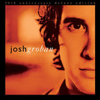Josh Groban - Josh Groban - Closer (20th Anniversary Deluxe Edition)