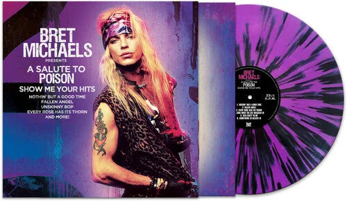 Bret Michaels - Bret Michaels - A Salute To Poison - Show Me Your Hits