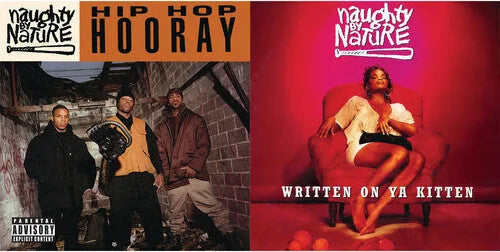 Naughty By Nature - Naughty By Nature - Hip Hop Hooray/Written on Ya Kitten