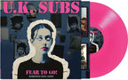 UK Subs - UK Subs - Fear To Go! Rarities 1988-2000 - Pink