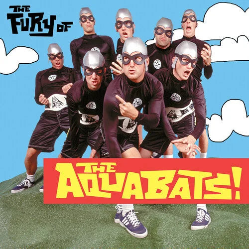 The Aquabats - The Aquabats - The Fury Of The Aquabats