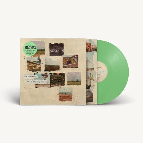 Vacations - Vacations - No Place Like Home [Green]