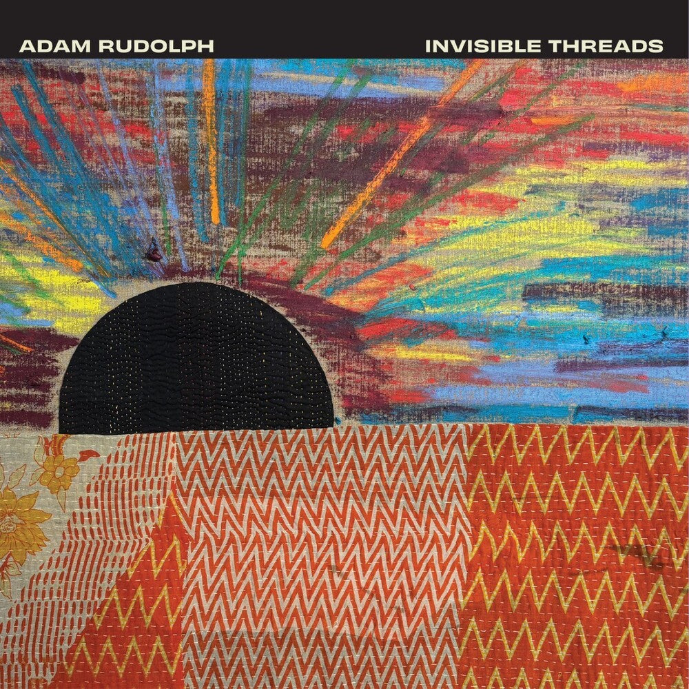 Adam Rudolph – Invisible Threads (LP Vinyl)