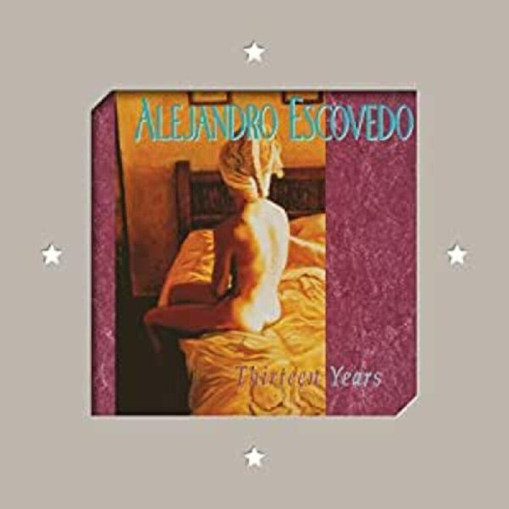 Alejandro Escovedo – Thirteen Years (2-LP Vinyl)