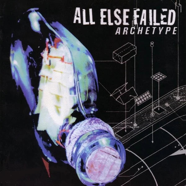 All Else Failed - All Else Failed - Archetype