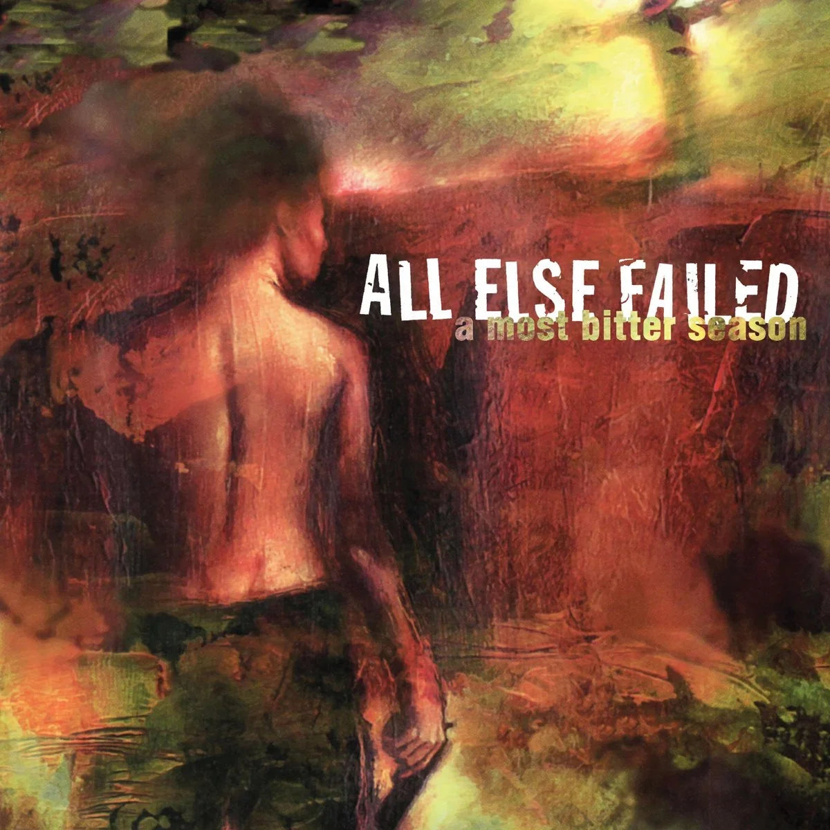 All Else Failed - All Else Failed - Most Bitter Season
