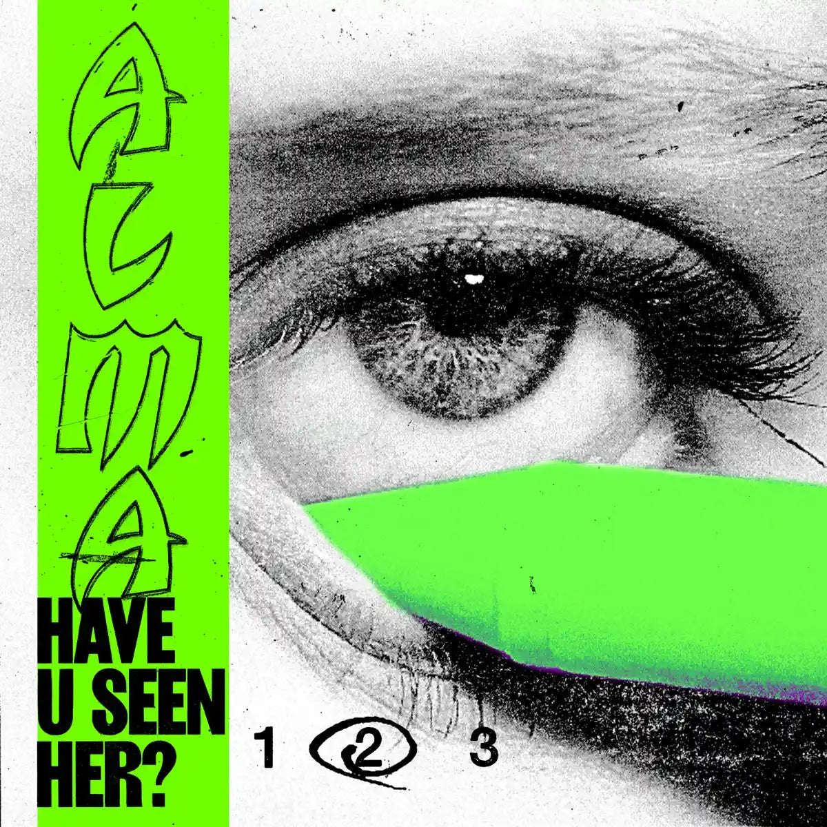 Alma - Alma - Have U Seen Her