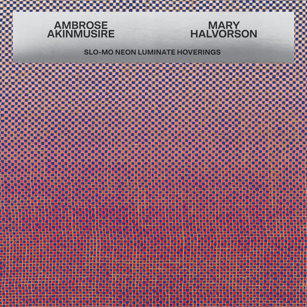 Ambrose Akinmusire & Mary Halvorson – Slo-Mo Neon Luminate Hoverings (CD)