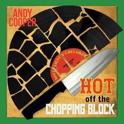 Andy Cooper - Andy Cooper - Hot Off The Chopping Block