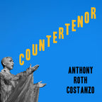Anthony Costanzo Roth - Anthony Costanzo  Roth – Countertenor (CD)