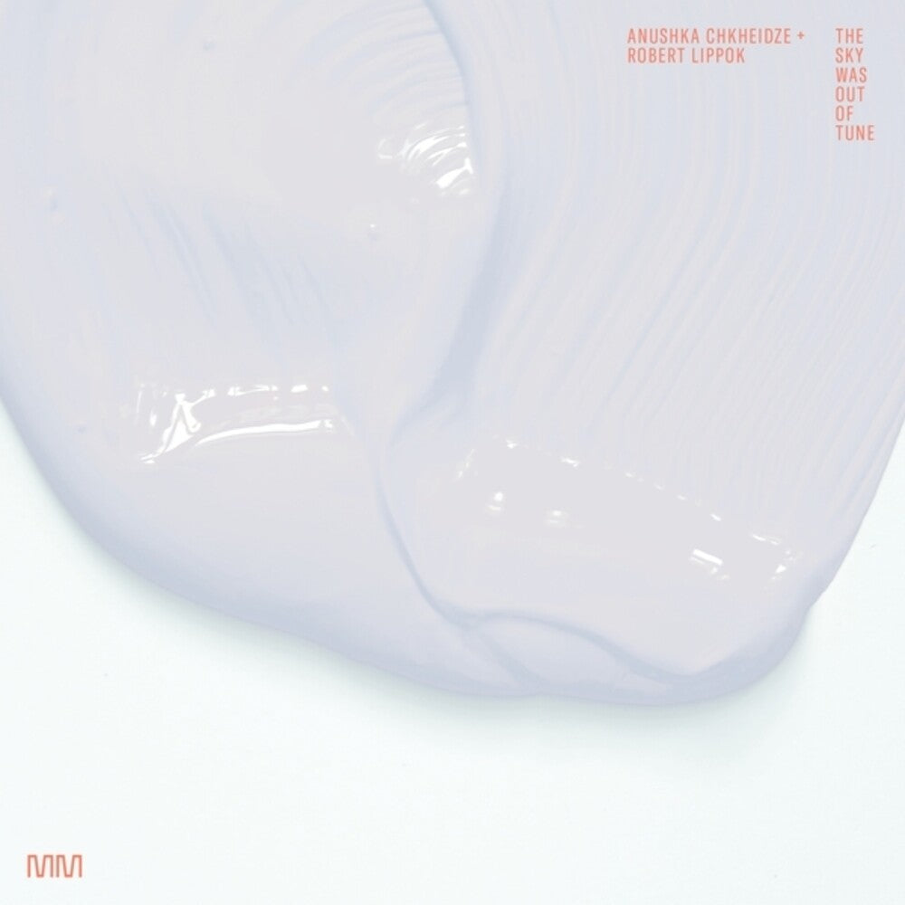 Anushka Chkheidze and Robert Lippok – Sky Was Out Of Tune (LP Vinyl)
