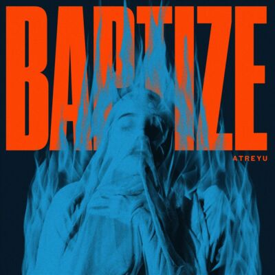 Atreyu - Atreyu - Baptize [Blue]