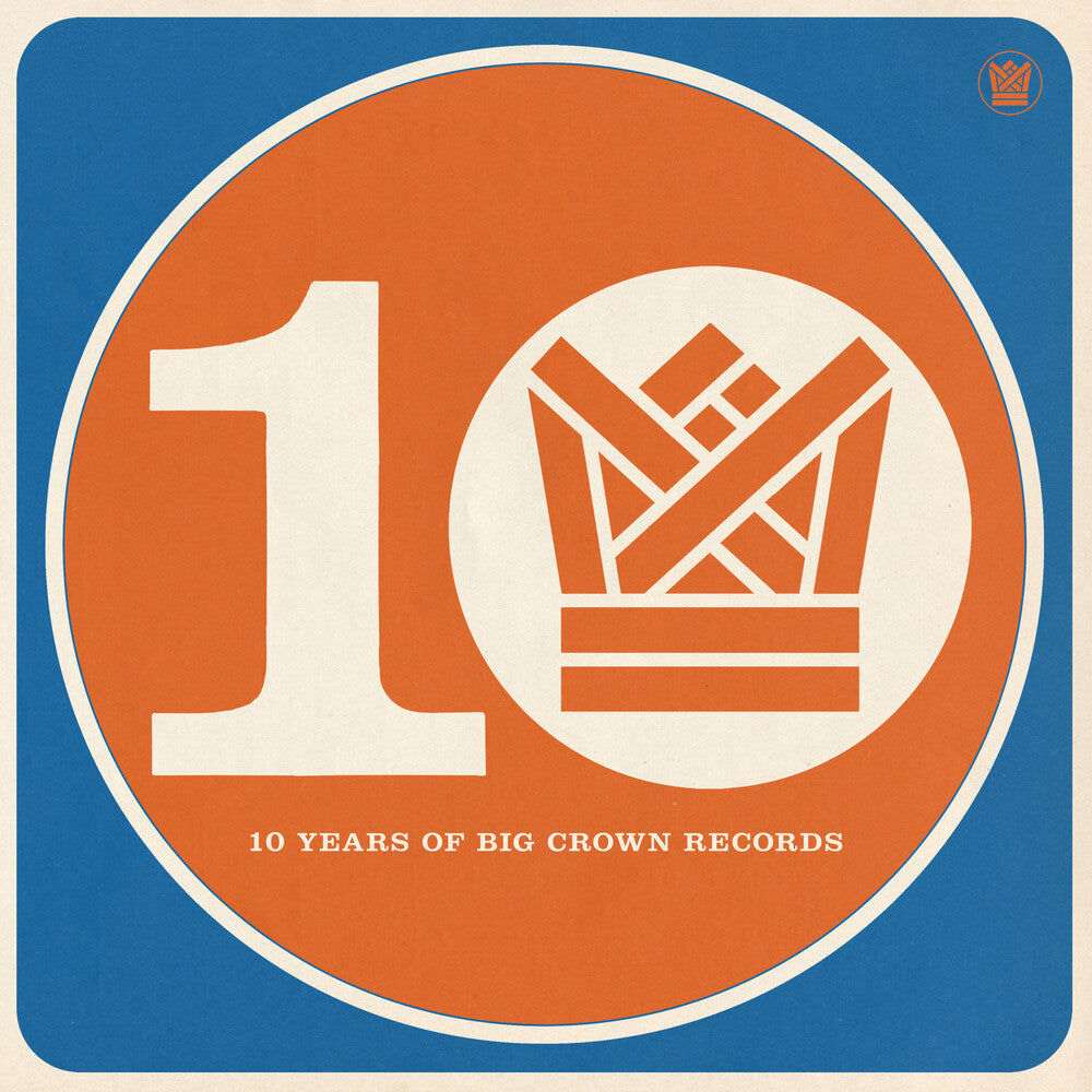 BCR10 - Ten Years Of Big Crown Records (LP Vinyl)