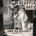 Beastie Boys – Some Old Bullshit (LP Vinyl)