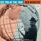 Ben Webster – See You At The Fair (LP Vinyl)