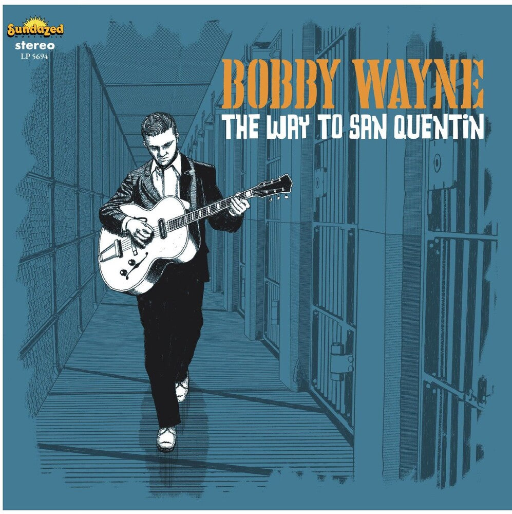 Bobby Wayne – Way To San Quentin (LP Vinyl)