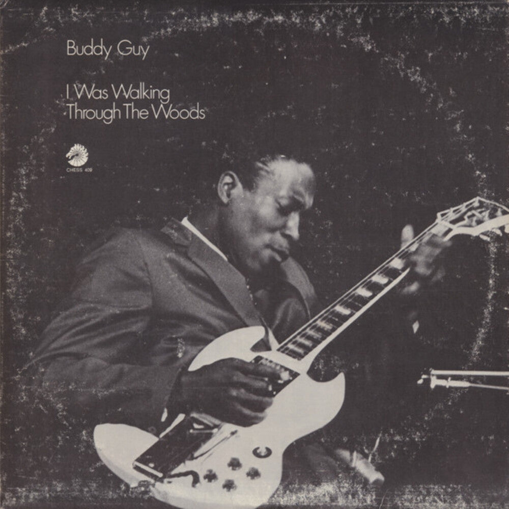 Buddy Guy – I Was Walking Through The Woods (LP Vinyl)