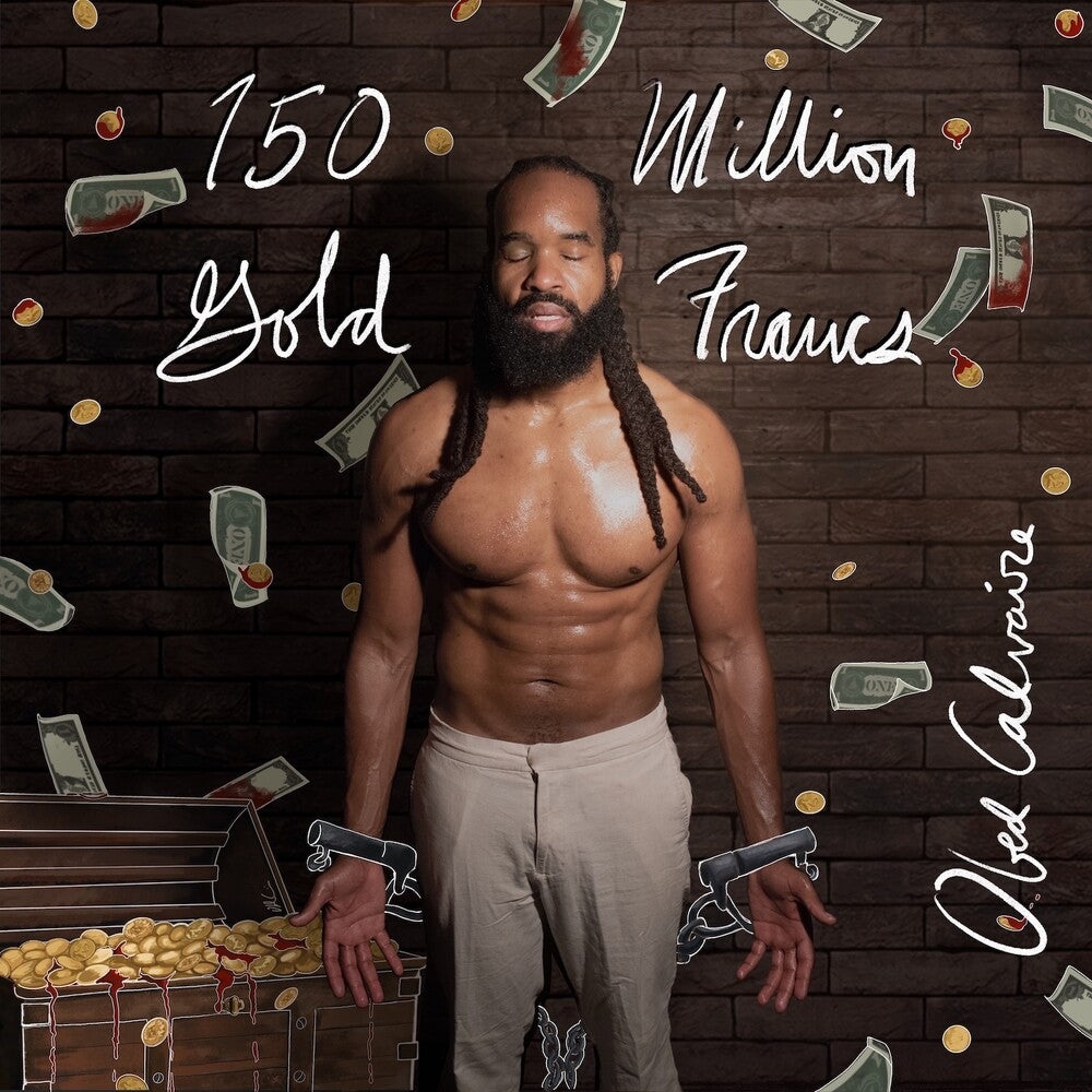 Obed Calvaire – 150 Million Gold Francs (CD)