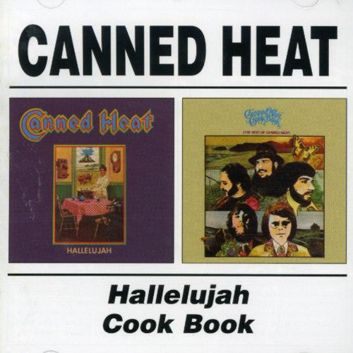 Canned Heat – Hallelujah/Cook Book (CD)