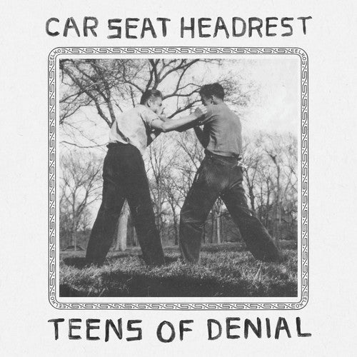 Car Seat Headrest – Teens Of Denial (CD)