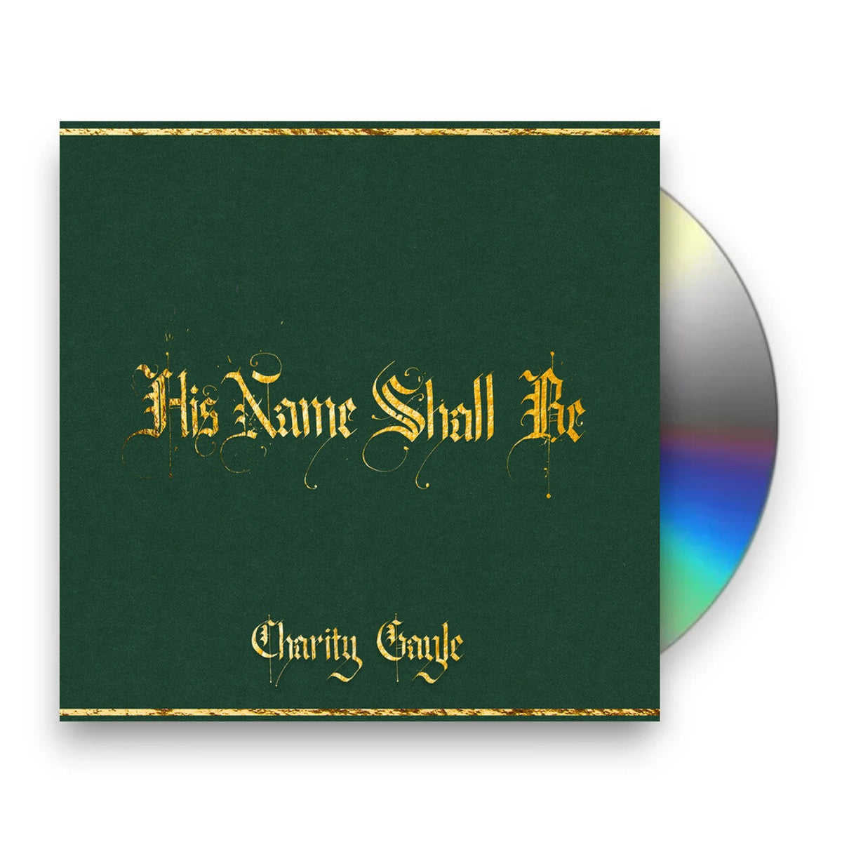 Charity Gayle – His Name Shall Be (CD)