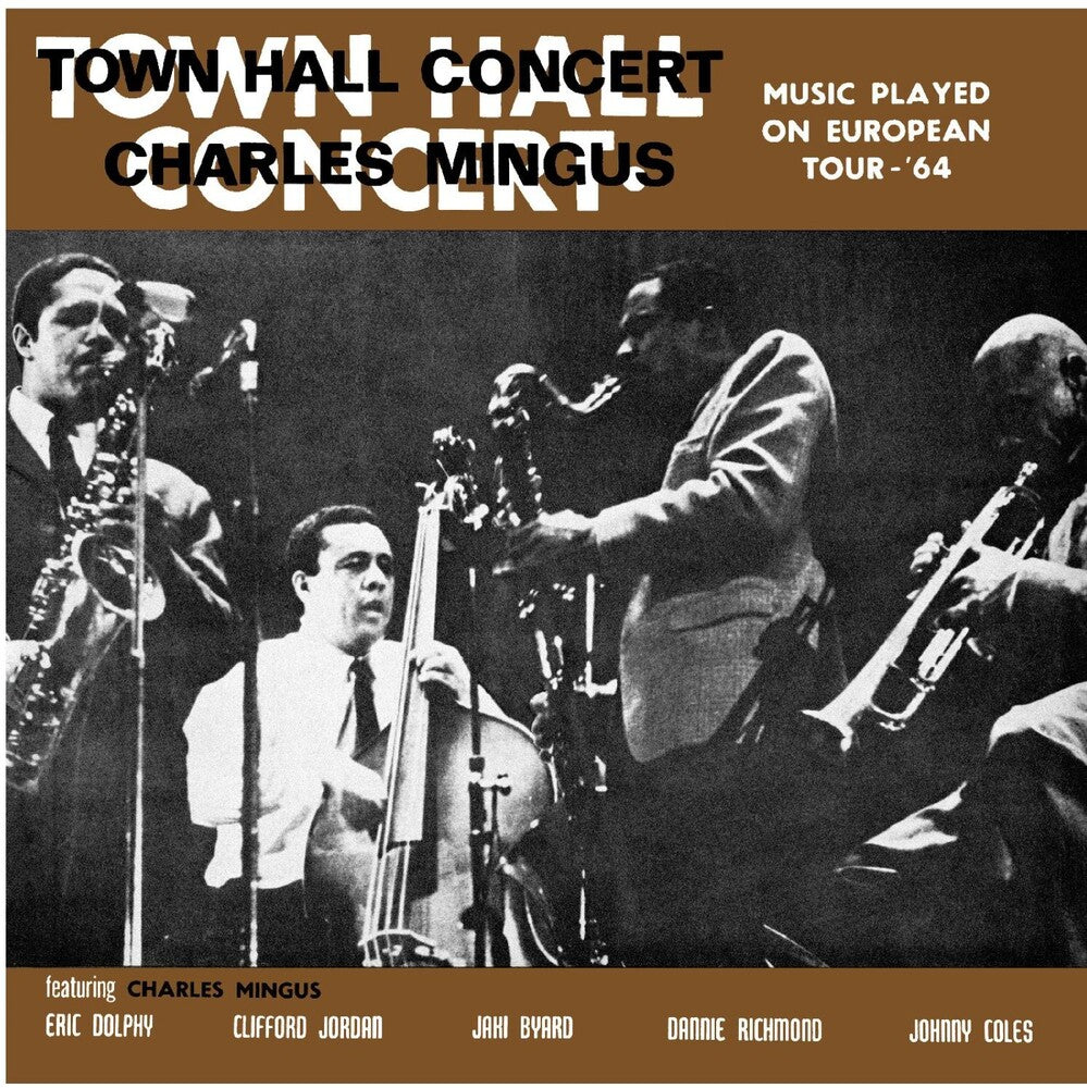 Charles Mingus – Town Hall Concert 1964, Vol. 1 (CD)