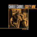 Charlie Gabriel – Eighty Nine (CD)