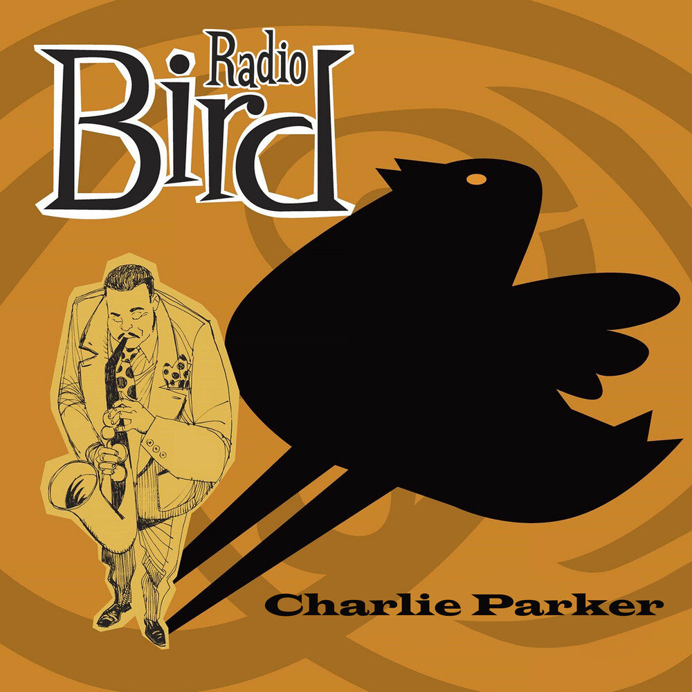 Charlie Parker – Radio Bird (CD)