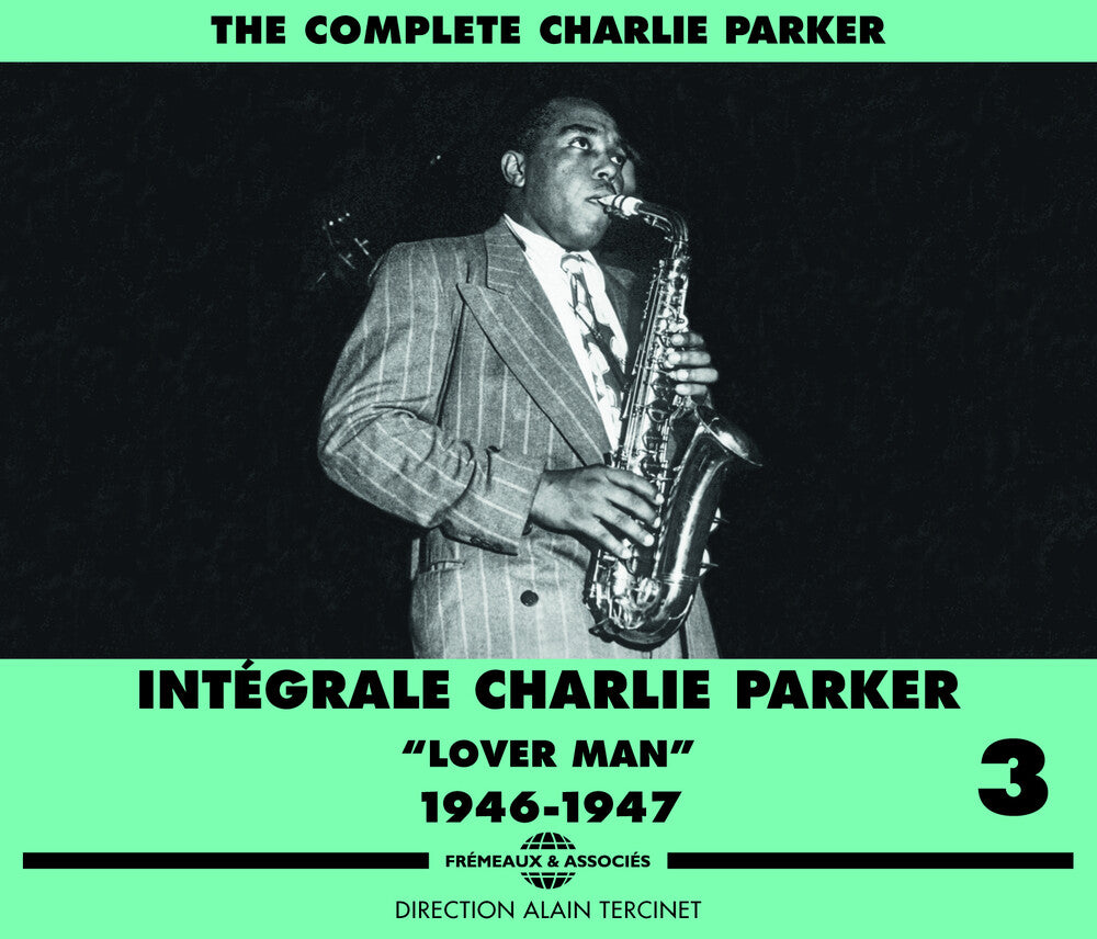 Charlie Parker – Vol 3: Integrale Charlie Parker 1946-47 (3-CD)