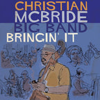 Christian McBride Big Band – Bringin' It (CD)