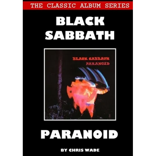Classic Album Series: Black Sabbath Paranoid - Paperback