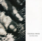 Cocteau Twins – Blue Bell Knoll (CD)