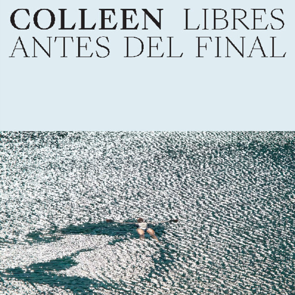 Colleen – Libres Antes Del Final (LP Vinyl)