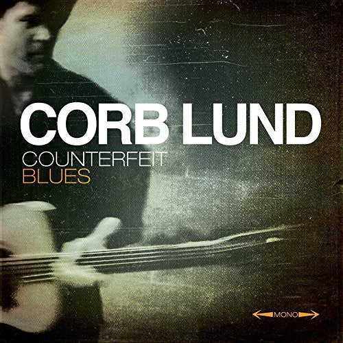 Corb Lund – Counterfeit Blues (CD)