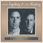 Dan Fogelberg & Tim Weisberg – No Resemblance Whatsoever (LP Vinyl)