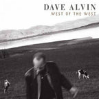 Dave Alvin – West of the West (2-LP Vinyl)